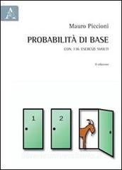 Probabilità di base. Con 136 esercizi svolti.pdf