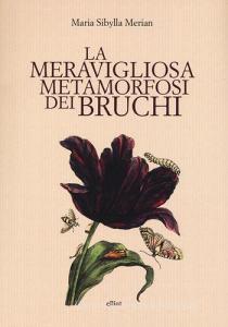 La meravigliosa metamorfosi dei bruchi.pdf