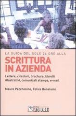 Scrittura in azienda. Lettere, circolari, brochure, libretti illustrativi, comunicati stampa, e-mail.pdf
