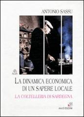 La dinamica economica di un sapere locale. La coltelleria di Sardegna.pdf