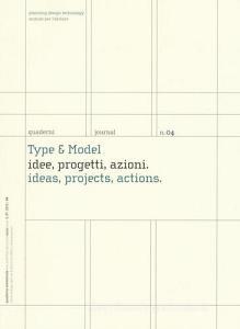 Type & model. Idee, progetti, azioni-Ideas, projects, actions. Quaderni. Planning design technology. Scienze per labitare. Ediz. italiana e inglese vol.4.pdf