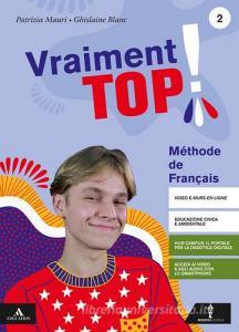 Ebook Vraiment top!     m b  + cont digit di Patrizia Mauri, Ghislaine Blanc edito da Minerva Italica