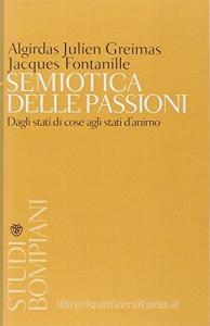 Semiotica delle passioni. Dagli stati di cose agli stati danimo.pdf