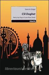 CSI Doghet. Harry Joy Dog e il caso Rose Street.pdf