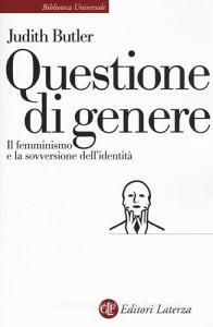Questione di genere. Il femminismo e la sovversione dellidentità.pdf
