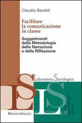 Facilitare la comunicazione in classe. Suggerimenti dalla metodologia della narrazione e della riflessione.pdf