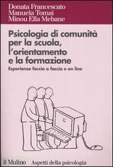 Psicologia di comunità per la scuola, lorientamento e la formazione. Esperienze faccia a faccia e on line.pdf