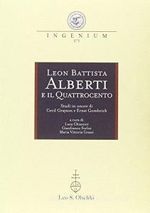 Leon Battista Alberti e il Quattrocento. Studi in onore di Cecil Grayson e Ernst Gombrich. Atti del Convegno internazionale (Mantova, 29-31 ottobre 1998).pdf
