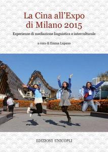 La Cina allExpo di Milano 2015. Esperienze di mediazione linguistica e interculturale.pdf
