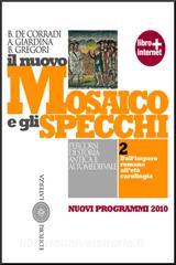 Il nuovo mosaico e gli specchi. Con espansione online. Per le Scuole superiori vol.2.pdf