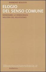 Elogio del senso comune. Rinnovare la democrazia nellera del relativismo.pdf