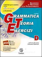 Grammatica teoria esercizi. Vol. D: Quaderno di recupero e di potenziamento. Per le Scuole superiori.pdf
