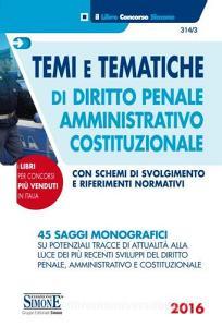 Temi e tematiche di diritto penale, amministrativo, costituzionale.pdf