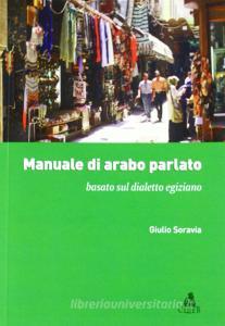Manuale di arabo parlato basato sul dialetto egiziano.pdf