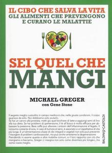 Sei quel che mangi. Il cibo che salva la vita.pdf