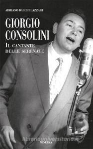 Giorgio Consolini. Il cantante delle serenate.pdf