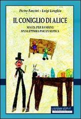 Il coniglio di Alice. Magia per bambini. Una lettura psicanalitica.pdf