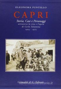 Capri. Storia, case e personaggi attraverso la vita e lopera di Carlo Talamona 1903-1975.pdf