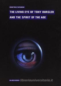 The living eye of Tony Oursler and the spirit of the age.pdf