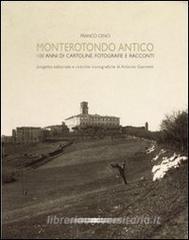 Monterotondo antico. 100 anni di cartoline, fotografie e racconti.pdf
