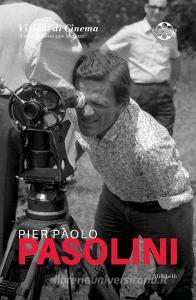 Ebook Pier Paolo Pasolini di Giuseppe Mallozzi edito da Ali Ribelli Edizioni