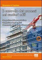 Il controllo dei processi nei cantieri edili. Con CD-ROM.pdf
