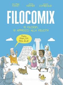 Filocomix. 10 filosofi, 10 approcci alla felicità.pdf