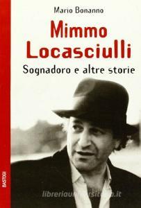 Mimmo Locasciulli. Sognadoro e altre storie.pdf