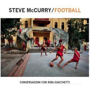 Steve McCurry football. Conversazioni con Biba Giacchetti.pdf