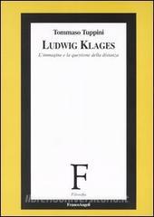 Ludwig Klages. Limmagine e la questione della distanza.pdf