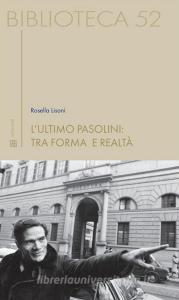 Ebook L'ultimo Pasolini di Rosella Lisoni edito da Edizioni Sette Città
