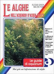 Le alghe nellacquario dacqua dolce.pdf