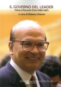 Il governo del leader. Craxi a Palazzo Chigi (1983-1987).pdf