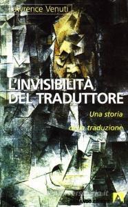 L invisibilità del traduttore. Una storia della traduzione.pdf