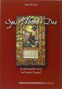Spes ultima dea. La siritualità nera nel canto gospel.pdf