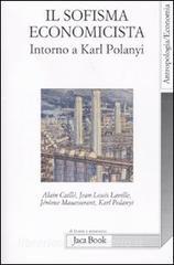 Il sofisma economicista. Intorno a Karl Polanyi.pdf