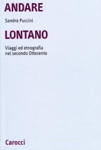 Andare lontano. Viaggi ed etnografia nel secondo Ottocento.pdf