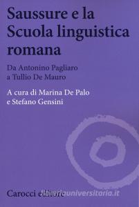 Saussure e la scuola linguistica romana. Da Antonino Pagliaro a Tullio De Mauro.pdf