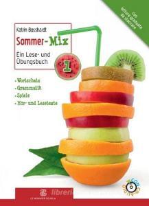 Sommer-mix. Con espansione online. Con CD Audio. Per la Scuola media vol.1.pdf