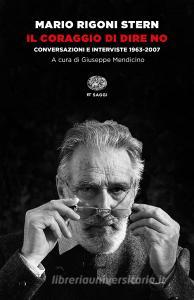 Il coraggio di dire no. Conversazioni e interviste 1963-2007.pdf