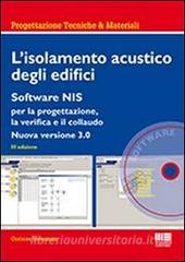L isolamento acustico degli edifici. Con CD-ROM.pdf