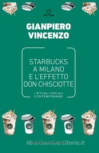 Starbucks a Milano e leffetto don Chisciotte. I rituali sociali contemporanei.pdf