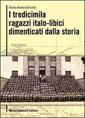 I tredicimila ragazzi italo libici dimenticati dalla storia.pdf