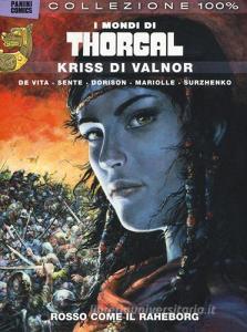 Kriss di Valnor. Rosso come il Raheborg. I mondi di Thorgal vol.3.pdf