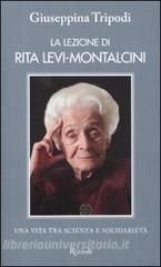 La lezione di Rita Levi-Montalcini. Una vita tra scienza e solidarietà.pdf