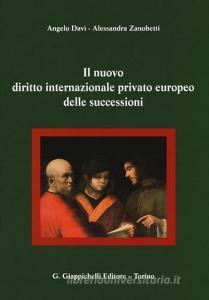 Il nuovo diritto internazionale privato europeo delle successioni.pdf