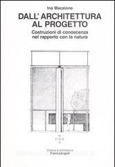 Dallarchitettura al progetto. Costruzioni di conoscenza nel rapporto con la natura.pdf