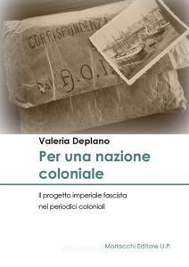 Per una nazione coloniale. Il progetto imperiale fascista nei periodici coloniali.pdf