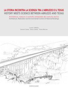 La storia incontra la scienza tra lAbruzzo e il Texas. Architettura, restauro e controllo ambientale del costruito storico-History meets science between Abruzzo and Te.pdf