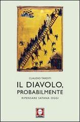 Il diavolo, probabilmente. Ripensare Satana oggi.pdf